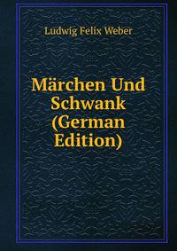 M?rchen Und Schwank (German Edition)
