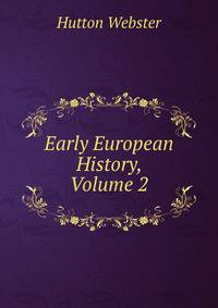 Early European History, Volume 2