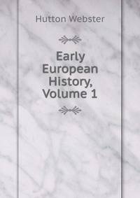 Early European History, Volume 1