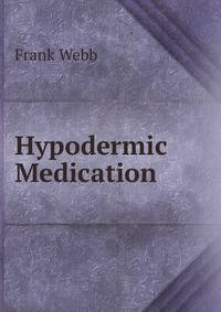 Hypodermic Medication