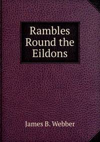 Rambles Round the Eildons