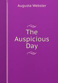 The Auspicious Day