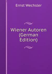 Wiener Autoren (German Edition)