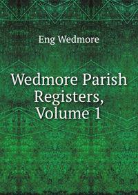 Wedmore Parish Registers, Volume 1
