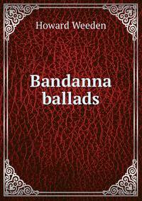Bandanna ballads