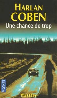 Une chance de trop (No Second Chance)
