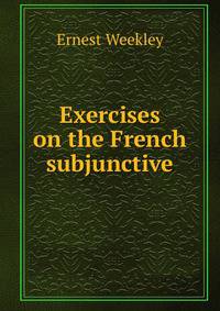 Exercises on the French subjunctive