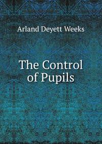 The Control of Pupils