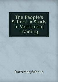 The People's School: A Study in Vocational Training