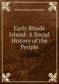 Early Rhode Island: A Social History of the People