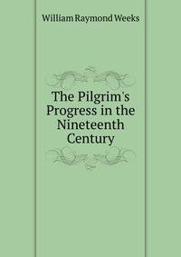 The Pilgrim's Progress in the Nineteenth Century