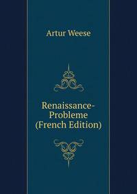 Renaissance-Probleme (French Edition)