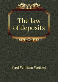The law of deposits