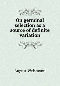 On germinal selection as a source of definite variation
