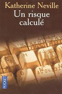 Un risque calculé