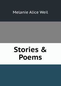 Stories &amp; Poems