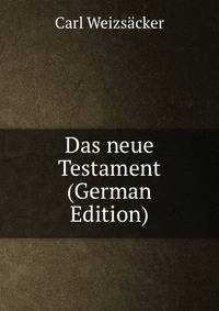 Das neue Testament (German Edition)