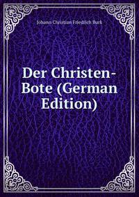 Der Christen-Bote (German Edition)