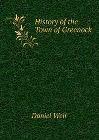 History of the Town of Greenock