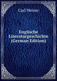 Englische Literaturgeschichte (German Edition)