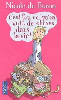 C'est fou ce qu'on voit de choses dans la vie!