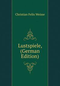 Lustspiele, (German Edition)