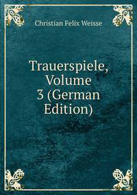 Trauerspiele, Volume 3 (German Edition)