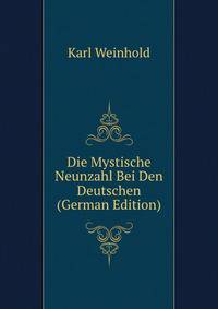 Die Mystische Neunzahl Bei Den Deutschen (German Edition)