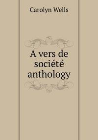 A vers de soci?t? anthology