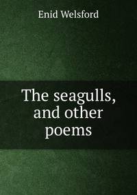 The seagulls, and other poems