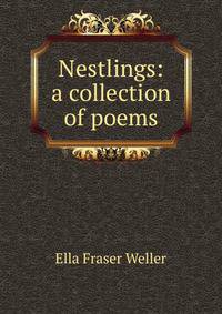 Nestlings: a collection of poems