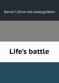 Life's battle