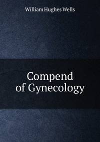 Compend of Gynecology