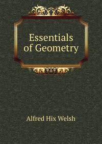 Essentials of Geometry