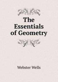 The Essentials of Geometry