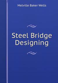 Steel Bridge Designing