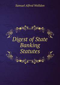 Digest of State Banking Statutes