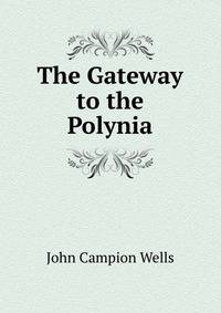The Gateway to the Polynia