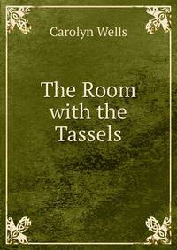 The Room with the Tassels