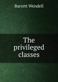The privileged classes