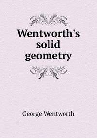 Wentworth's solid geometry