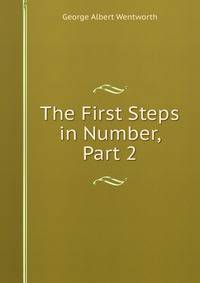 The First Steps in Number, Part 2