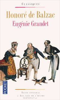 Eugenie Grandet. Balzac / Евгения Гранде