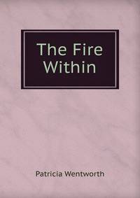 The Fire Within