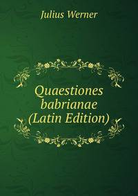 Quaestiones babrianae (Latin Edition)