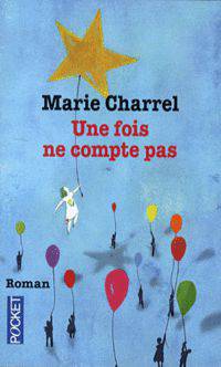 Une fois ne compte pas