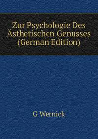 Zur Psychologie Des Asthetischen Genusses (German Edition)