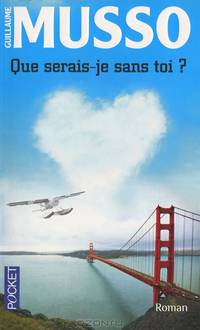 Que serais-je sans toi?