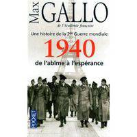 1940, de l'abime a l'esperance: Histoire de la 2de Guerre mondiale