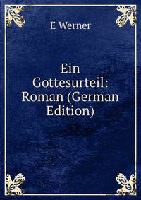 Ein Gottesurteil: Roman (German Edition)